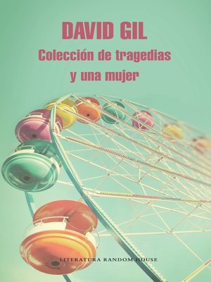 cover image of Colección de tragedias y una mujer